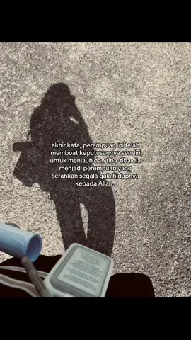 percayalah bukan ini keputusan yang saya inginkan tapi saya buat demi kebaikkan diri awak dan kebaikkan diri saya juga . semoga awak bahagia dengan keputusan saya kalini , jaga diri 🤍