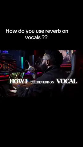 HOW I USE REVERB ON VOCALS #reverb #VOCALS #MIXING 