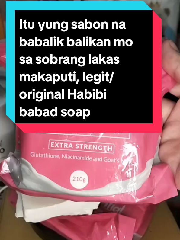 original Habibi babad soap,ang sabon na talagang nakakaputi #habibi #habibibabadsoap #everyone 
