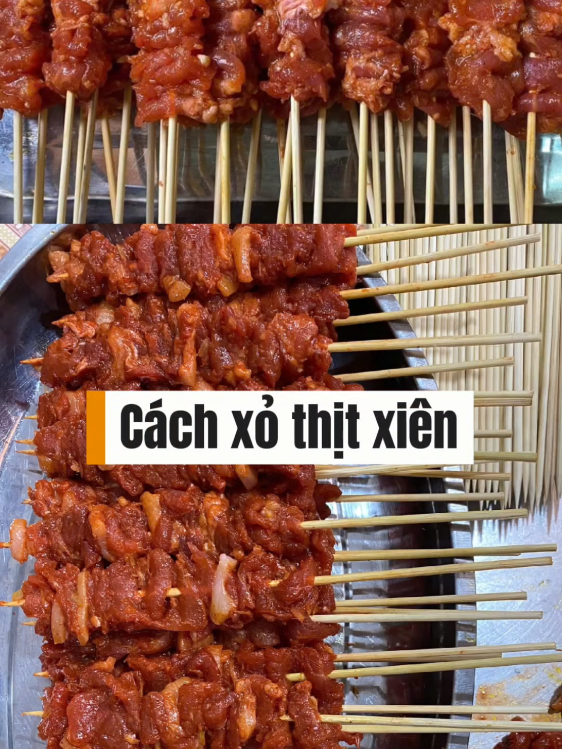 Cách xỏ xiên thịt#khoinghiep #kinhdoanh #chiase #chiasekinhnghiem #comchayannamfood 