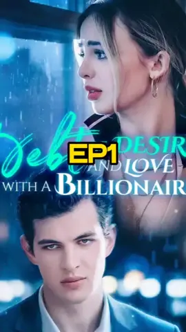 《Debt of Desire and Love with a Billionaire》 the complete collection click on the link   #USAtiktok #usaculture #newyork #losangeles #chicago #texas #florida #california #challenge #ny #news #Counterattack #slapintheface #fullep #American #fullepisodeWatch  ＃Stardust