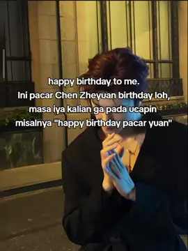 #11mei #chenzheyuan #trending #4u #hbd #fypfyp 