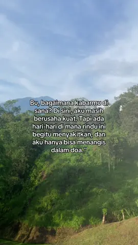 #fyp #mama #ibuu #rindu #tenang #surga #rumah #tempat #mam #masukberanda #lewatberandafyp #xzycba #zxycba #berandatiktok #katakata #story #tentangibu #alfatihah #surgaku #foryou 