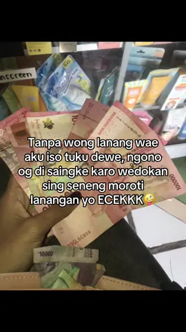 aku ncen edan duit, tapi duet e mbok ku dewe ora hasil duit moroti wong lanang🔥😘#fyp #fyp 