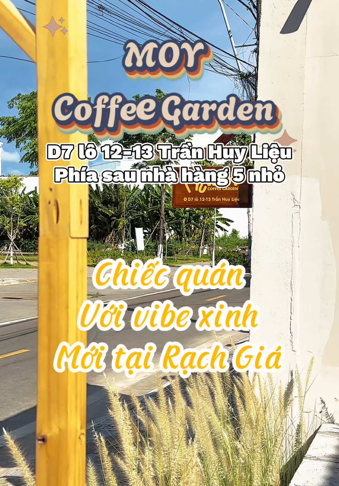 MOY COFFEE GARDEN | D7 lô 12-13 Trần Huy Liệu. Quán nằm sau Nhà Hàng 5 Nhỏ nha | Rủ là Đi | ⏱️ Mở cửa 7h30 -> 22h30 nha #moycoffeegarden #ruladi #quanmoirachgia #quancafedeprachgia #coffee #cahe #cafe #coffee_cafe #rachgiakiengiang68 