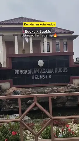 ternyata wong kudus akeh seng lulusan kene lur #pengadilanagama #perceraian #cerai #jandamuda #keindahankotakudus #kudusviral #fyp #wisatakudus 
