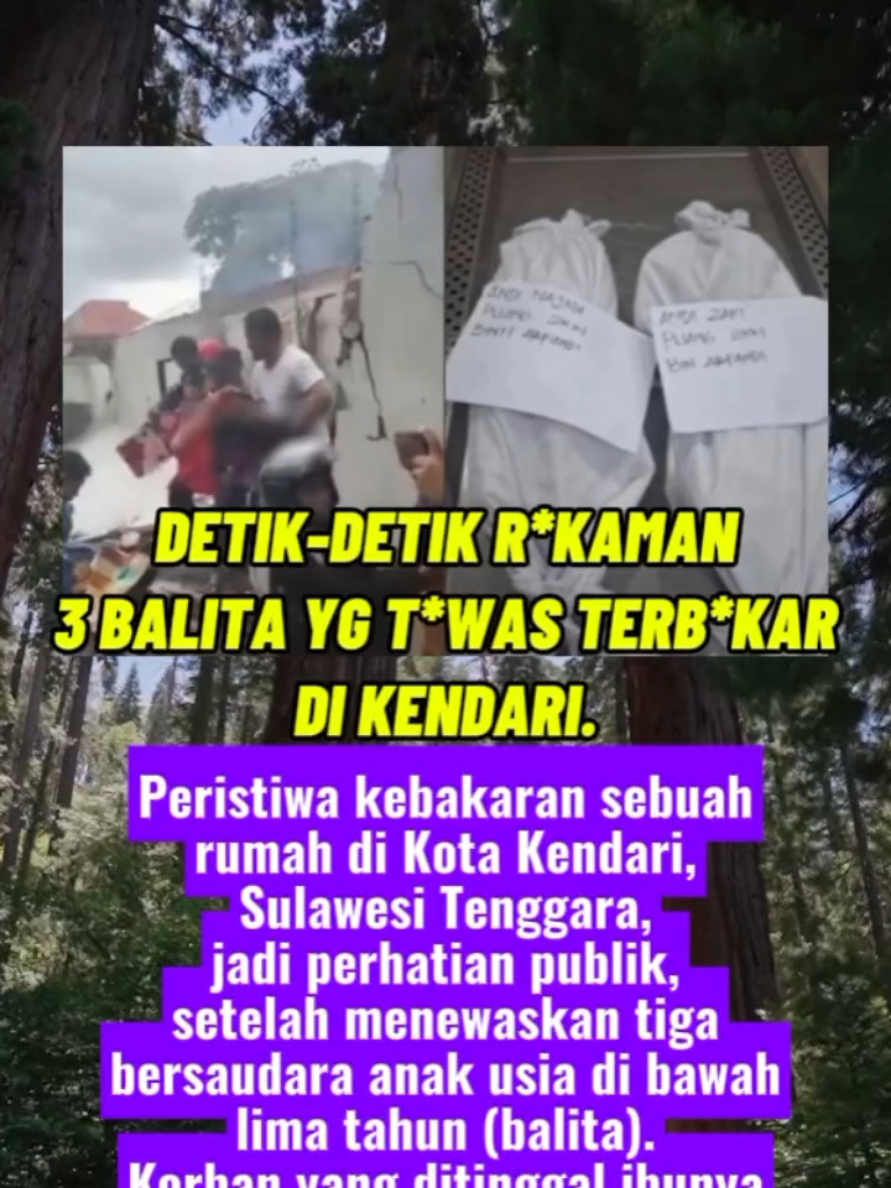 3 balita tak berdosa. #balita #infoterkini #beritaviral #kendari #kendariinfo #viral #beritaditiktok #beritaterkini #viralvideo 