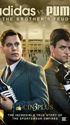 🍿 ADIDAS VS PUMA  Calidad: FULL-HD⭐️  #sinopsis Una historia real de rivalidad familiar que dio origen a dos de las marcas deportivas más icónicas del mundo.  Los hermanos Adolf y Rudolf Dassler, fundadores de Adidas y Puma respectivamente, transformaron su enemistad en una competencia feroz que dividió a su ciudad natal y revolucionó la industria del deporte.   Ya disponible en CINEPLUS PREMIUM 🌟 si te suscribes pide la película ya mismo. #LIVEIncentiveProgram #LIVEDebut #PaidPartnership #adidasvspuma #pidelaenelperfilCin3plus #cin3plus #cineplus #cineencasa #recomendada #parati #viral #viral_video #fyp #peliculas2024 #peliculas #movies #cinema #film #moviereview #movienight #films #cinephile #actor #filmmaking #series #horrormovies #thriller #movietime #moviestar #moviebuff #moviequotes #cine #MovieTrailer #ComingSoon #NewRelease #WatchNow #FilmClip #NowPlaying #TeaserTrailer #Blockbuster #Cinematic #MustWatch 