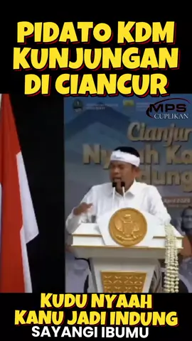 SING NYA'AH KANU JADI INDUNG : PIDATO KUNJUNGAN DI CIANJUR #KDM #kangdedymulyadi #shorts 