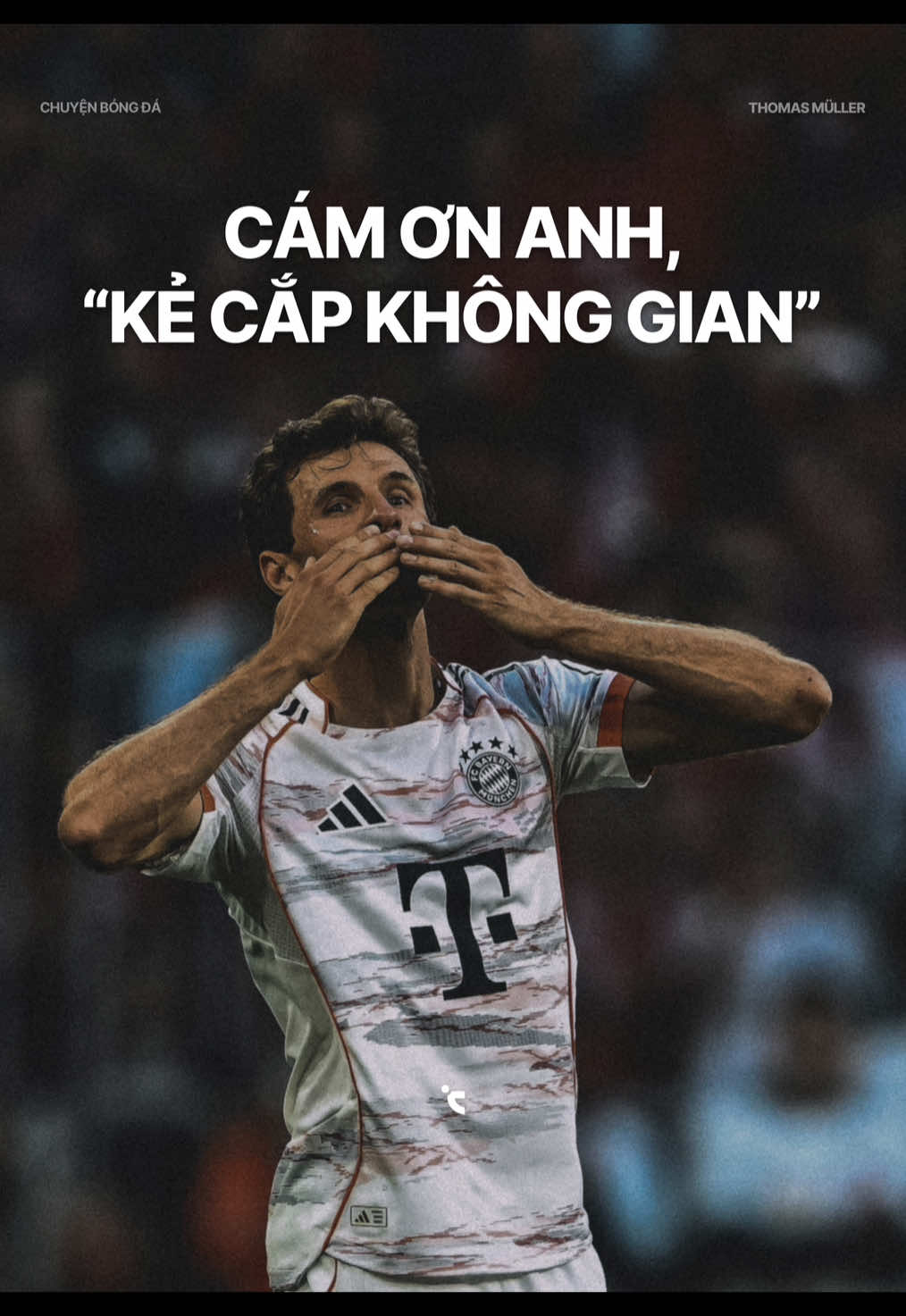 Cám ơn anh, Thomas. #thomasmuller #raumdeuter #xuhuong