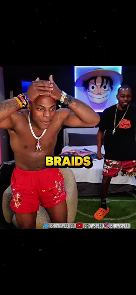 IShowSpeed got braids 🫢😳 ##fyp##ishowspeed##speed