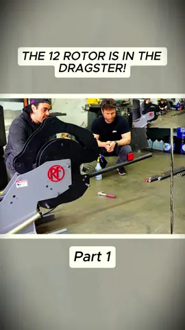THE 12 ROTOR IS IN THE DRAGSTER!