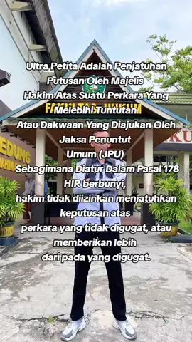 Prinsip ultra petita dapat diterapkan dalam berbagai jenis perkara, termasuk perdata, pidana, dan administrasi.  #anakhukum #mahasiswahukum #mahasiswa #belajarhukum #fakultashukum #law #hakim #fyp #dakwaan  #putusanpengadilan #pengadilan #hukum #ultrapetita  #keadilan #penegakhukum #trending #fyppppppppppppppppppppppp 
