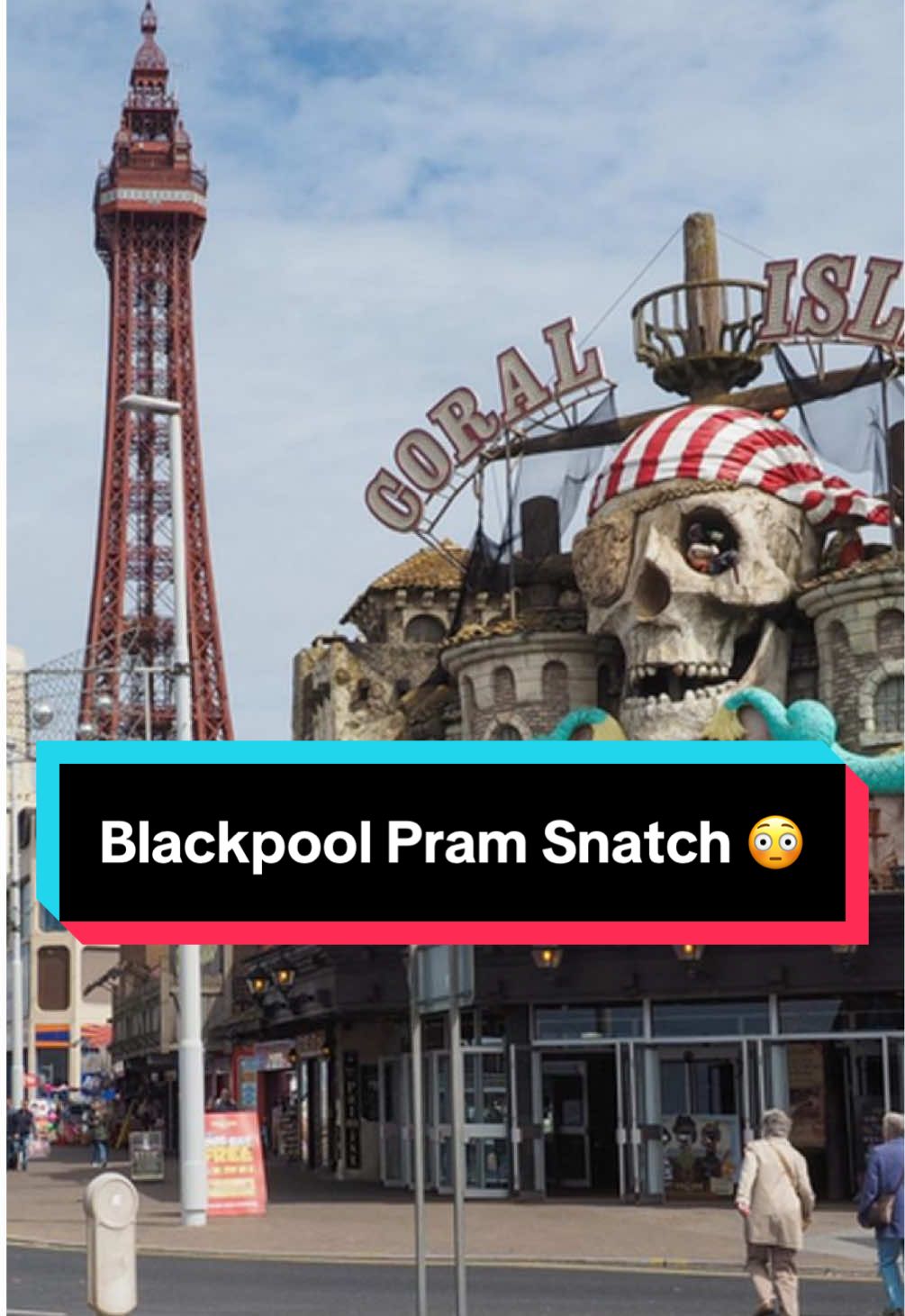 Blackpool Pram Snatched 😳 #blackpool #coralisland #blackpoolpleasurebeach #baby #crime  @That News Guy 🗞️ 
