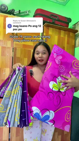 Replying to @Susan Almosara grabe Ang Mura lang 19 pesos each lang yan pag 6 pesos per person 119 pesos lang #pillowcase #punda #buy3get3pillowcase #fyp 