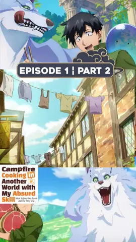 eps 1 | part 2 #tondemoskilldeisekaihouroumeshi ##mukouda #mukoudatsuyoshi #anime #capcut #isekai #fyp