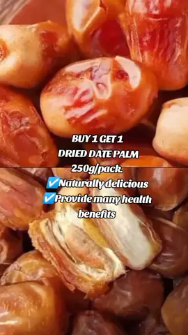 BUY 1 GET 1 3F FODD DRIED DATE PALM-Naturally delicious and provide many health benefits.(250g./pack) #fyp #buy1get1 #drieddatepalm #shopnow #affordable #smallaffiliate #cupcut 