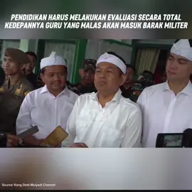 GURU YANG MALAS AKAN MASUK BARAK #kdm #dedimulyadi #kangdedimulyadi 