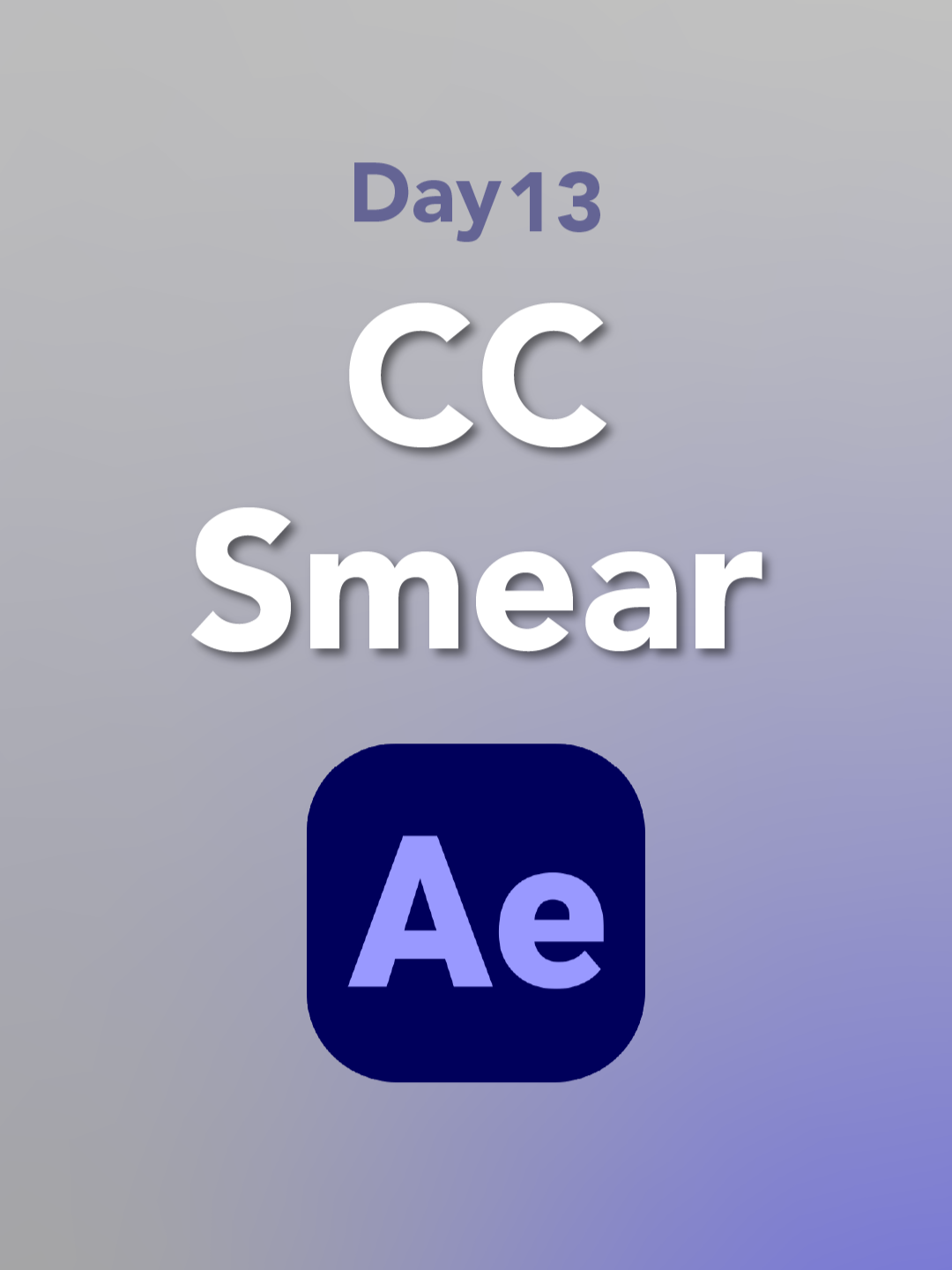 Day 13/50 – CC Smear Master one effect a day in After Effects. #AfterEffect #motivation#videoFX #like #dailymail #AE50Da #motiongraphics #AfterEffe #AE50Days