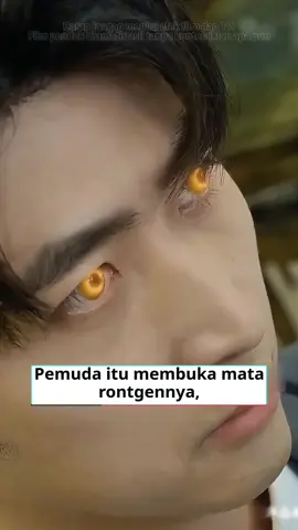 【👁‍🗨 Reinkarnasi dengan Mata X-Ray, Takdir Berubah】 Seorang pemuda terlahir kembali dengan kemampuan mata tembus pandang🔮, melihat kebenaran tersembunyi dan membongkar konspirasi🕵️‍♂️. Dapatkah dia menghadapi tantangan dan mengubah nasibnya?💪 #fyp #viral #drama #dramachinese #dramatiktok #ceritapendek #dramachinaupdate #dramachinapendek #dramachinaseru #dramasedih #dramamotivasi #dramapendek #fyppppppppppppppppppppppp