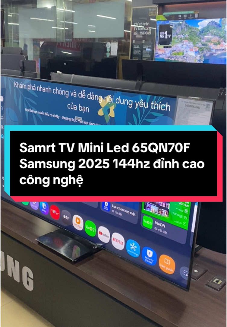 Samrt TV Mini Led 65QN70F Samsung 2025 144hz đỉnh cao công nghệ #tuanlongreview #xuhuong #65f70f