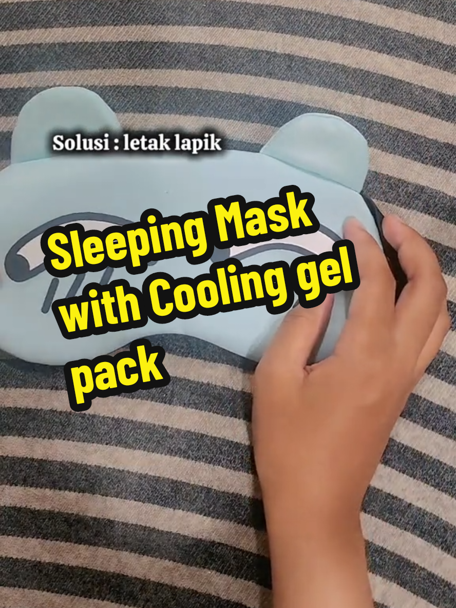 Lepas pakai sleep mask ni, dah tak perlu tunggu lama nak terlelap ☺️💤 ##coolingeyemask  #sleepmask  #coolinggelmask 