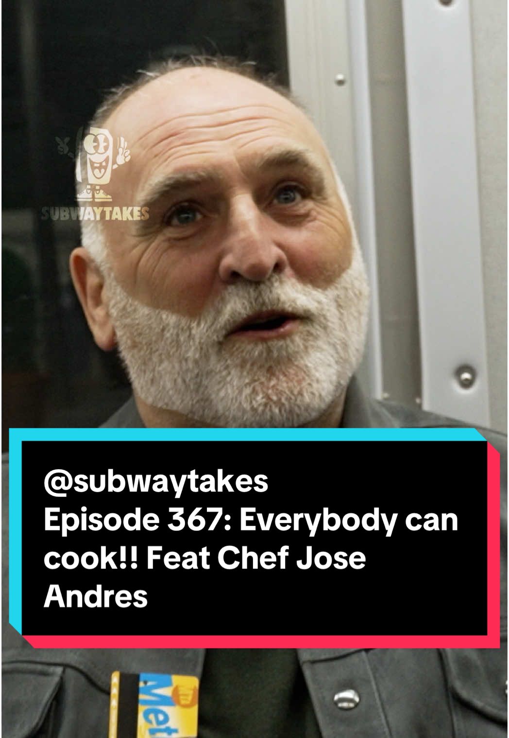 Episode 367: Everybody can cook!! Feat @José Andrés  🚋🚋🚋🚋 #podcast #subway #hottakes #subwaytakes #interview #nyc