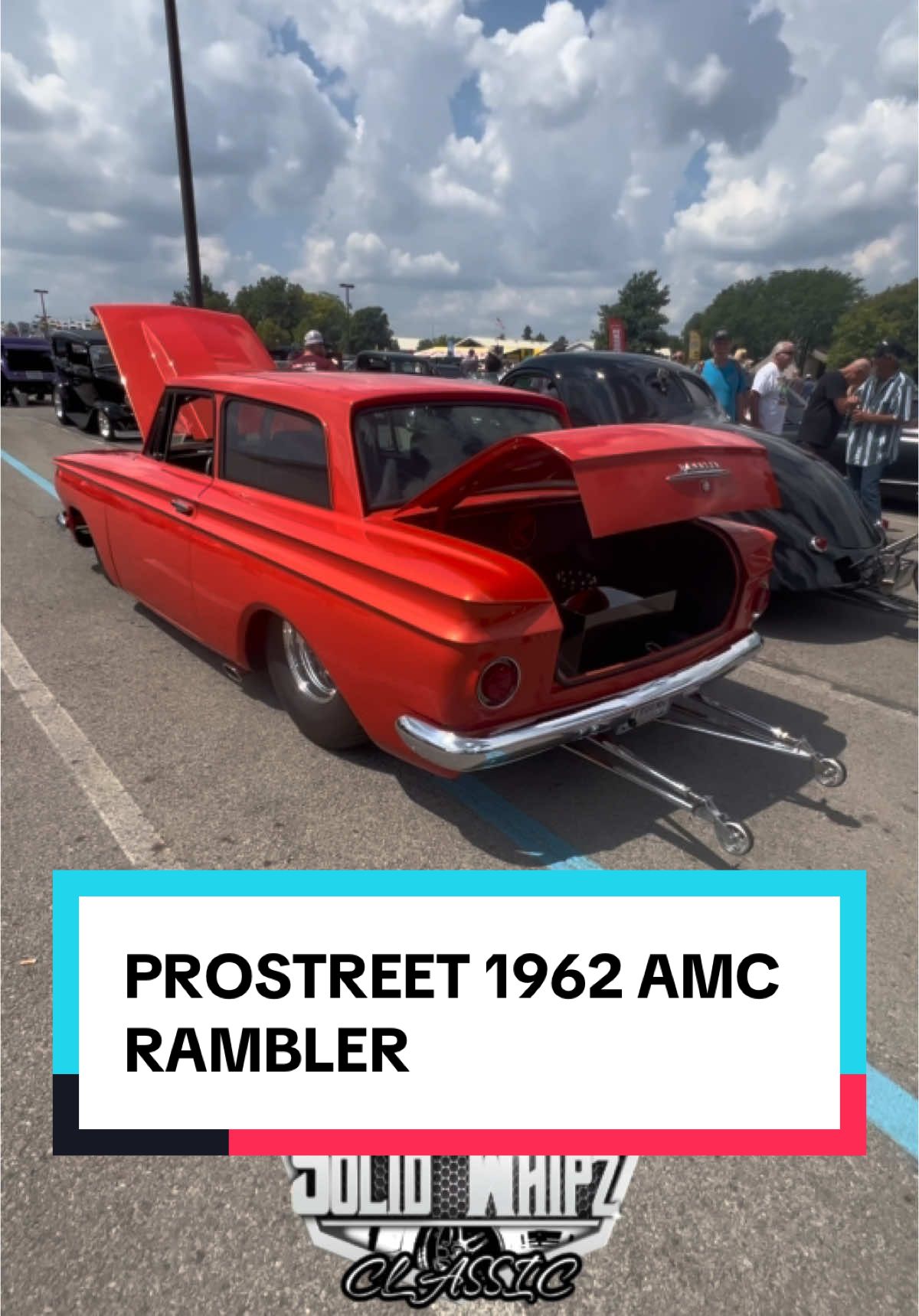 Bill Brautigam’s Pro Street 1962 AMC Rambler  ——— #SolidWhipzClassic #GoodGuys #AMC #Rambler #ProStreet @Goodguys 