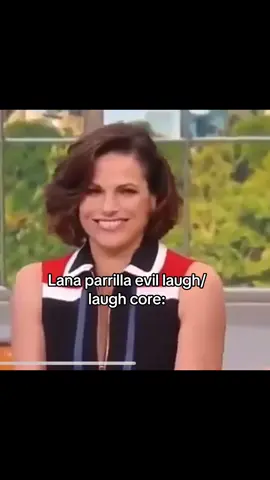 #evillaugh #lanaparrila #reginamills 