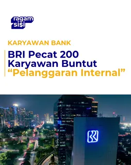 PT Bank Rakyat Indonesia (Persero) Tbk. (@bankbri_id ) melakukan Pemutusan Hubungan Kerja (PHK) terhadap 202 pekerja pada 2024. Dari jumlah tersebut, 131 adalah pekerja tetap dan 71 adalah bukan pekerja tetap. Data tersebut terungkap dalam Laporan Tahunan BRI 2024 yang dipublikasikan di website perseroan. Tidak disebutkan pelanggaran apa yang dilakukan oleh para pekerja tersebut sehingga BRI sampaibmelakukan PHK. Selain PHK, BRI juga memberikan berbagai sanksi kepada pekerja dalam bentuk Peringatan Tertulis kepada 724 pekerja (4 di antaranya untuk pekerja tidak tetap), teguran tertulis (514 pekerja), turun jabatan 1 grade (164 pekerja), turun jabatan 2 grade (45 pekerja).   BRI mengumumkan bahwa terdapat 95 kasus pelanggaran internal yang terjadi selama 2024, baik yang dilakukan oleh pekerja tetap (95 pelanggaran) dan pekerja tidak tetap seperti kontrak atau outsourcing (106 pelanggaran).