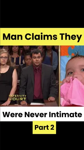 Man Claims They Were Never Intimate Part 2