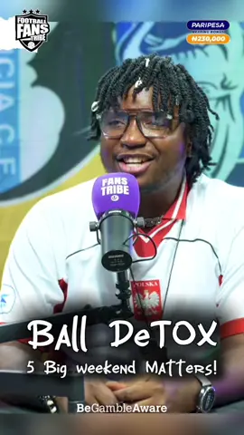 Watch the FULL BALL DE TOX - 5 Big Weekend Football Matters VIDEO  NOW via link in bio 📺 🔥 🗣️ 😅  #naijafootball #tiktoknigeria #naijatiktok #sportsontiktok #levelupafrica #fansTribe 