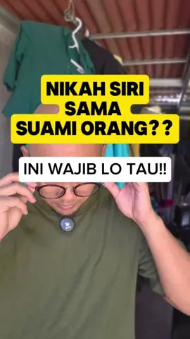Diajak nikah siri sama.suami orang?? pimir dua kali!! konsekuensi hukum menanti di depan mata! #advokatsantuy  #belajarhukum  #pidana #perdata #pelakor #perkawinan #kawinlari #nikah #Nikahsiri #isbatnikah 