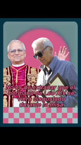 No es de extrañar que el hermano de Leo XIV se viera disgustado durante la misa,la razón detrás de ello es desgarradora.#leoXIV#johnprevost#familia#hermanos#fyp#foryou#celebrity #us#spain#spanish