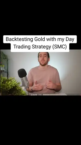 Backtesting Gold with my Day Trading Strategy (SMC) #Tradingstrategy #daytrader #viral_video #beginner #forextrading #structure 