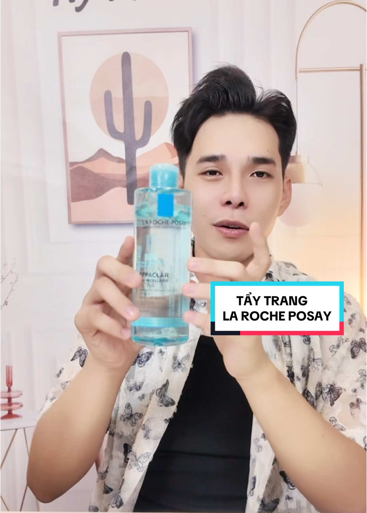 TẨY TRANG LA ROCHE POSAY#maithanhhuyofficial #goclamdep #hymata #BeautyTok 
