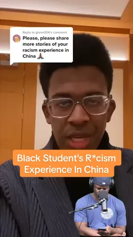 Black Student's R*cism Experience In China #kenganda #fyp #blackstudent #racism #foryoupage❤️❤️ 