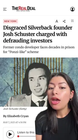 Developer Josh Schuster is facing federal wire and securities fraud charges, accused of orchestrating a multi-million dollar “Ponzi-like” scheme.