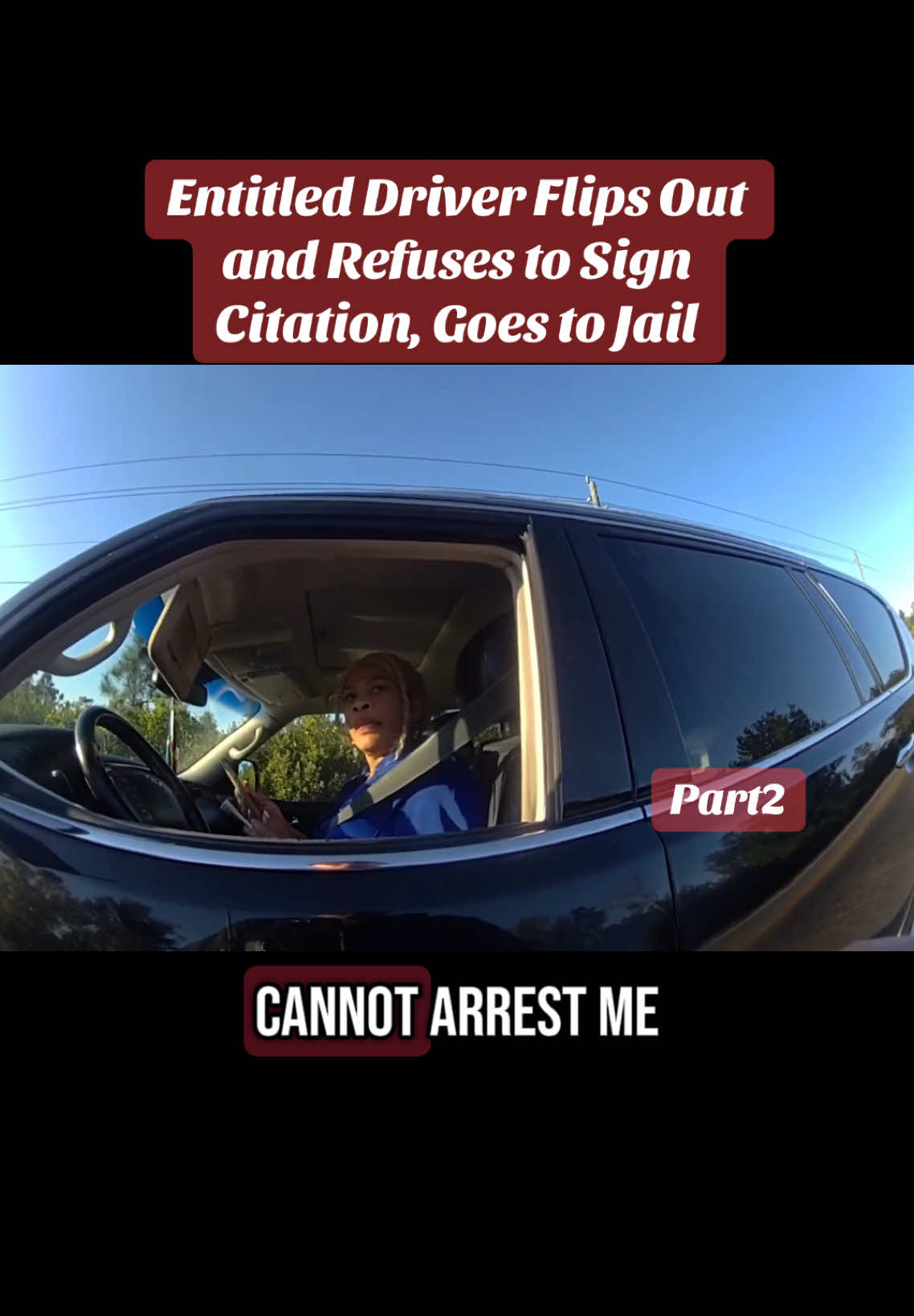 Entitled Driver Flips Out and Refuses to Sign Citation, Goes to Jail / Part2 #cops #copsoftiktok #copsusa #fyp  