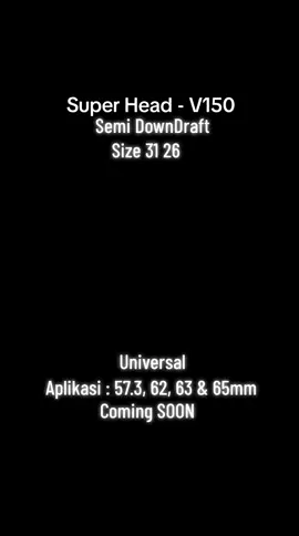 Coming Soon  Super Head Vario 150 Material T6 Ukuran 3126 Semi downdraft  Harga bersahabat.  Untuk aplikasi universal 57.3mm 62mm 63mm 65mm Kami selalu beda Dan terbaik.  #umkmindonesia #kemenperin #mekanik #gojek #grap #miosporty #beat#nmax #turing #trabas #genio #honda #yamaha #semua #supraX125 #balap #turing #mekanik #gojek #grap #miosporty #beat #nmax #m3 #crf150l #hondatiger #variomodifikasi  BRT selalu memberikan pelayanan terbaik dengan team kami sbb : •⁠  ⁠SUPER TEAM - Marketing 1 : +62 85213262211 (DINA)  marketing 1B : +62 81316939534 (DINA) Marketing 2 : +62 81380226621 (ELFA) Marketing 2B : +62 8131807 4434 (ELFA) Marketing 3 : +62 813080226631 (ENI) Marketing 3B : +62 81318081658 (ENI) Marketing 5 : +62 81286427272 (SHOLIKAN) Marketing 5B : +62 81318081665 (SHOLIKAN) Marketing 6D: +62 81318074443 (PIPIT) Marketing 6E:+6281318081664 Marketing 7 : +62 82210366100 (SYAEFA) Marketing 7B : +62 81318075954 (SYAEFA) Marketing 8 : +62 813-8830-2226 (FIRLY) Marketing 9B : +62 813-1807-5960 (ANANIA) Marketing 10/ 11 : +62 812-1844-6261 (NIKITA) Marketing 10B : +62 813-1808-1657  (NIKITA) Marketing 12 : +62 81218446248 (IHSAN) Marketing 13B : +62 813-1693-9532 (METTA) Marketing 13C : +62 813-1807-5951 (METTA) Marketing 15 : +62 81214304529 (OLIVIA) Marketing 15B : +62 81318075948 (OLIVIA) •⁠  ⁠TEKNIK- •⁠  ⁠Konsultasi Teknik 1&2 (Tomy Huang)   Hp / wa:  +62-811-91-3226             +62-813-81-91-3226   Email: Tomy@bintangracingteam.com  •⁠  ⁠Konsultasi teknik 3 (ROGER / UDIN) Hp: +62-812-1206-1139 Email: konsultasi3@bintangracingteam.com •⁠  ⁠Konsultasi teknik 4 (Yansen) Hp: +62-813-1919-2326 Email: konsultasi3@bintangracingteam.com •⁠  ⁠Konsultasi ECU / JUKEN SUPPORT JUKEN (Baron) Telp:  +62-812-8818-7611 Email : jukenbrt@bintangracingteam.com •⁠  ⁠Teknikal servis / installasi produk  (Heri)    Hp: +62 813-8038-8326 •⁠  ⁠KLAIM SERVIS/ Cs- Customer Servis (KLAIM) Hp:+62-821-11-20-83-26 •⁠  ⁠Alamat- Bintang Racing Team (BRT) Gedung BRT centre  Jalan raya sirkuit sentul no.23 Babakan madang - sentul Bogor - jawa barat 16810  INDONESIA Tel. +62-21 87908958 Fax. +62-21 87914456 