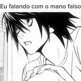 Já marca esse comédia Aki😠#lawliet #edit #deathnote #fyp #viral #POV 