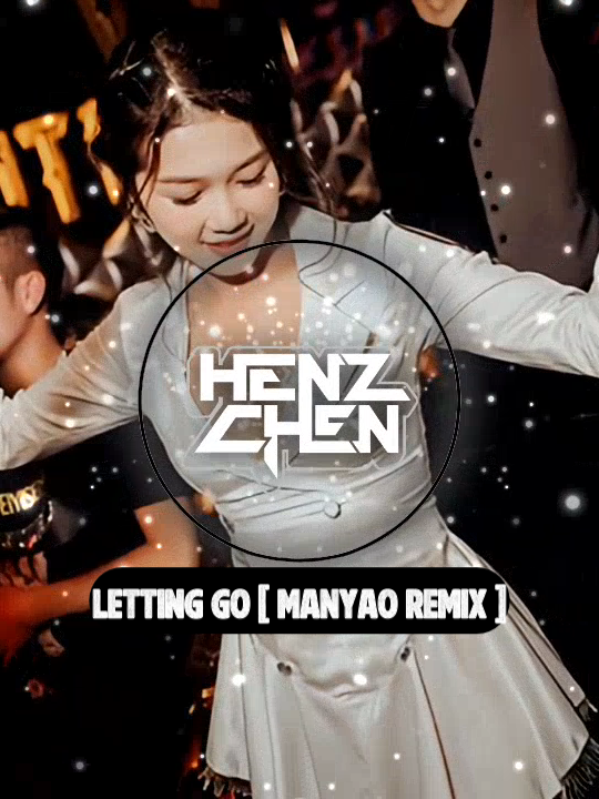 LETTING GO [ MANYAO REMIX ] #manyao #manyaomusicremix #manyaolegendm3isthebest #manyaolovers #manyaolegend #man_yao_remix👑👑👑👑 #manyaoviral #manyaoelectro #manyaucollection #djmanyaoindonesia #djmanyao #manyauremix #djchinese💃fyp💃💃 #djchinese #djfyptiktok2025 #remixchinese #chinesedj #manyaonight #lagumanyao
