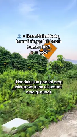 #fyp #tanahbumbu #mantewe 