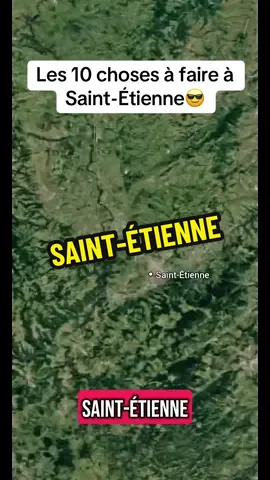Les 10 choses à faire à Saint-Étienne😎 #voyage #bonplan #decouverte #saintetienne 
