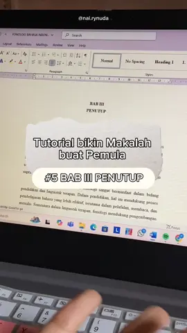 BAB III Penutup | Tutorial bikin Makalah buat Pemula Template Makalah ada di link bio yaa #makalah #templatemakalah #tutorial #tipsbelajar #kuliah #tugassekolah #nugas #words #infobeasiswa #fyp 