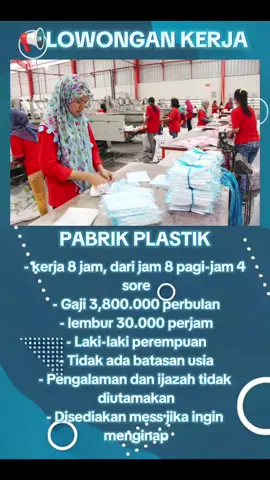 LOWONGAN KERJA PABRIK PLASTIK  DAFTAR SEKARANG!!! #infoloker #loker #lokerkerja#lokerterbaru #lowongankerja#lowongan#lokerpabrik#cariloker#fyp#lowongankerja2025#lokerhariini#loker #semuaorang#zxycba #fyp 