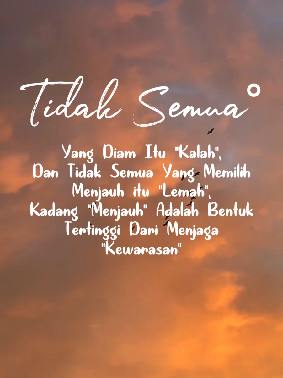 Tidak semua. #quotes #story #storywa #storyislami #katasindiran #katasindiranhalus #katakata #katamotivasi #foryou #foryoupage 