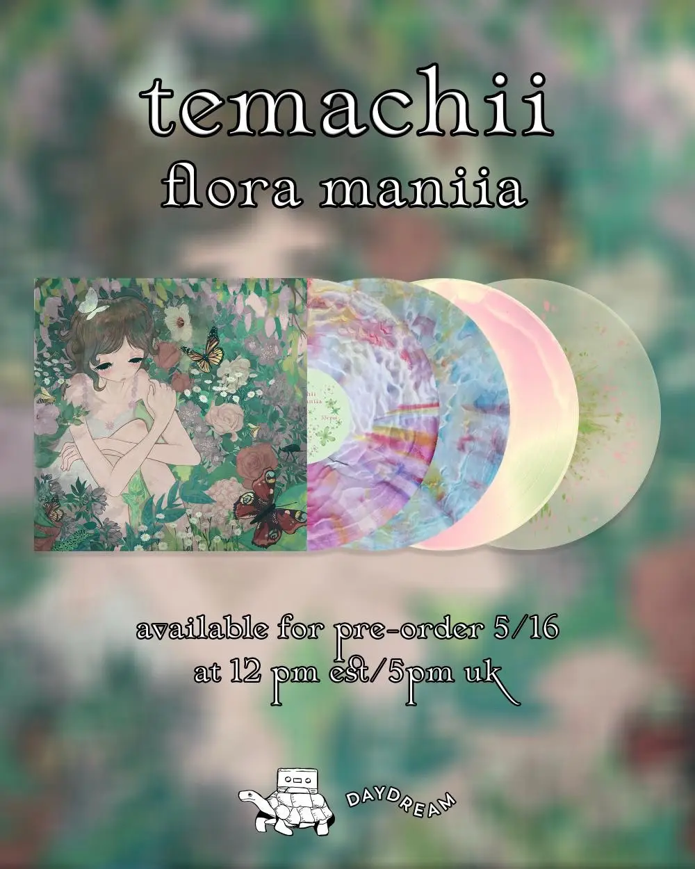 So excited! Hope you’ll snag one :) this is a pre order so it will take a bit to ship. AVAILABLE FRIDAY 5/16 AT 12PM EST/ 5PM UK TIME FOR PRE-ORDER Temachii - flora maniia Hey everyone! Really excited to be able to put this record out for the first time on vinyl. We have four really awesome variants to choose from with two of them being label exclusives! If you're a US based buyer, you'll want to purchase from daydream records. If you're buying in the UK or internationally (excluding EU), you'll want to buy from hunkofplastic! If you are EU based, drop us an email about ordering and we will try and do our best for you, hunkofplastic@gmail.com. EU shipping is currently unavailable, but we are looking at workarounds! Pressing information is as follows: Green and Pink Merge vinyl: 170 via daydream records /15 via hunkofplastic records Green and Pink Splatter vinyl: 165 via daydream records /20 via hunkofplastic records 