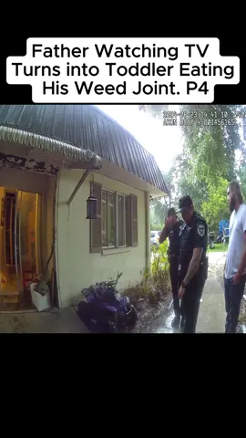 Father Watching TV Turns into Toddler Eating His Weed Joint #fyp #cam #usa #situation #criminal #cops #police #bodycam