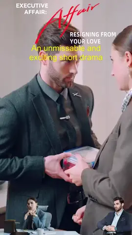 Executive Affair: Resigning from your love #KalosTV #shortdrama #short #shortvideos #foryou #foryoupage #fyp 